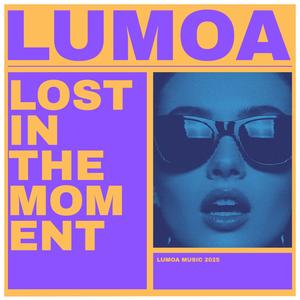 Lost In The Moment
