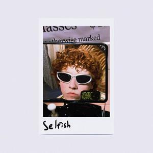 Selfish (Explicit)