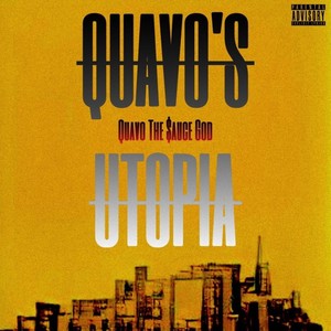 Quavø's Utopia (Explicit)