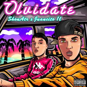 Olvidate(feat. Juancito)