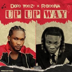 Up Up Way (feat. Rybeena)
