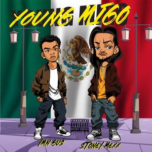 Young Migo (feat. YMN Gus) (Explicit)