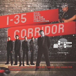 I-35 Corridor: Rock, Blues, 80's, R&B and Funk Compilation