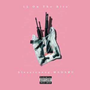 15 On The Bits (Explicit)