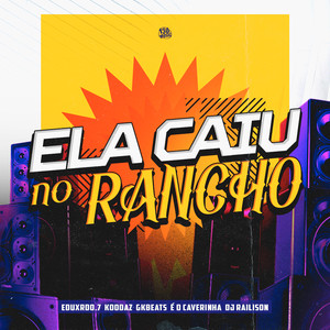 Ela Caiu No Rancho 2