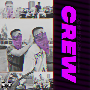 Crew (Explicit)