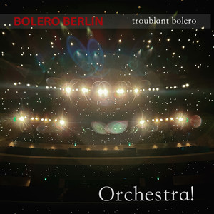 Troublant Bolero (Single Edit)