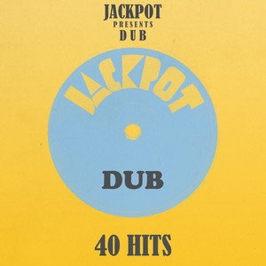 40 Jackpot Dub