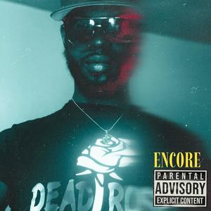 Encore (feat. Iil Wildlife) [Explicit]