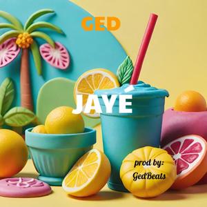 JAYÉ