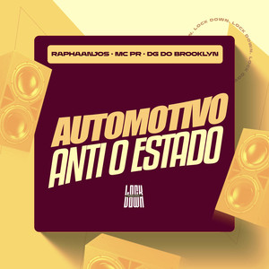 Automotivo Anti O Estado (Explicit)
