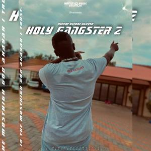 HOLY GANGSTER 2 (Explicit)