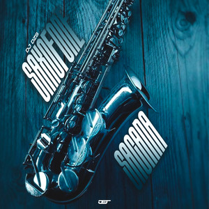 SAXOFONE SACANA (Explicit)