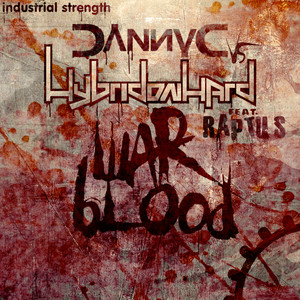 Danny C - War Blood (Blood Mix)