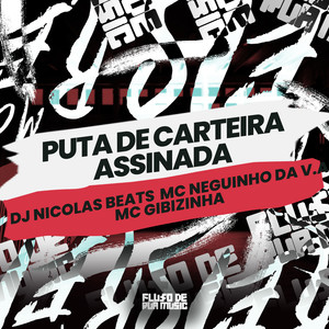 Puta de Carteira Assinada (Explicit)