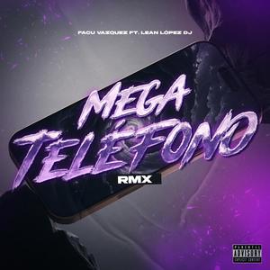 Mega Telefono (feat. Facu Vazquez)