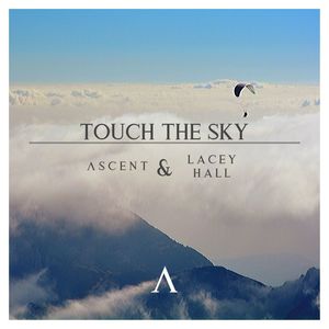 Touch the Sky (feat. Lacey Hall)