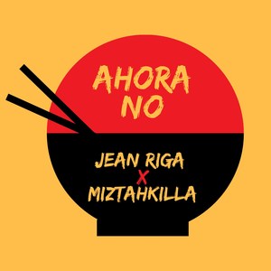 Ahora No (Explicit)