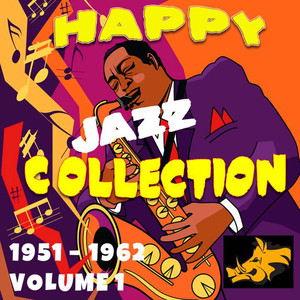 Happy Jazz Collection 1951-1962, Vol.1