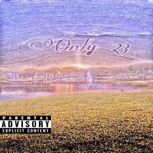 Only 23 (Explicit)