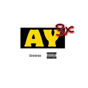 Ay3x (Explicit)