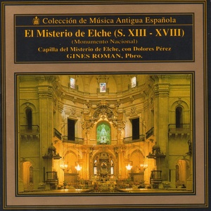 El misterio de Elche (S. XIII - XVIII)