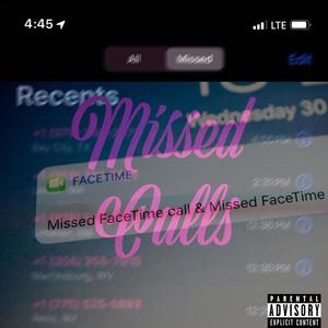 Missed Calls (feat. youngafro) (Explicit)