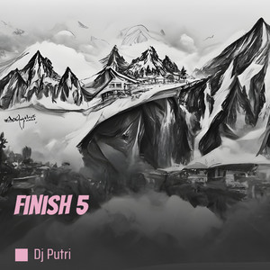 Finish 5