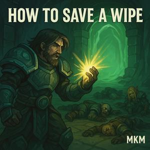 How to Save a Wipe