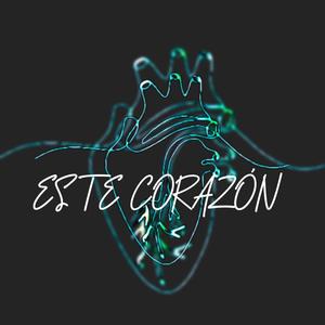 Este Corazón