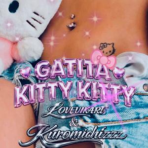 GATITA KITTY KITTY (Explicit)