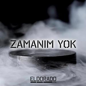 Zamanım Yok (feat. Rhymo & Zac) [Explicit]