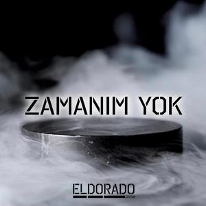Zamanım Yok(feat. Rhymo & Zac) (Explicit)