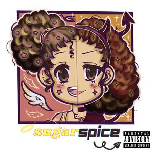 SUGAR SPICE (Explicit)