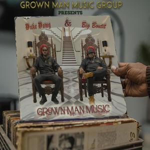 Grown Man Music (Explicit)