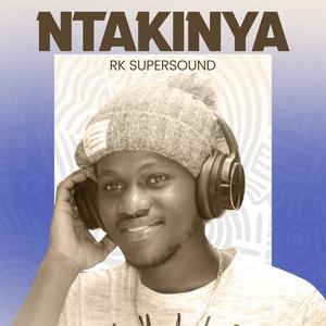 NTAKINYA (FIRST)