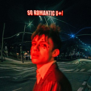 So Romantic U + I