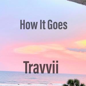 How It Goes (Explicit)