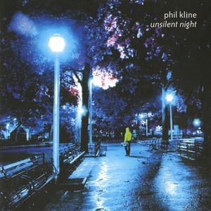 KLINE, Phil: Unsilent Night