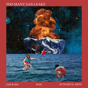 Too Many Gas Leaks (Explicit)