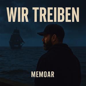 Wir treiben (Explicit)