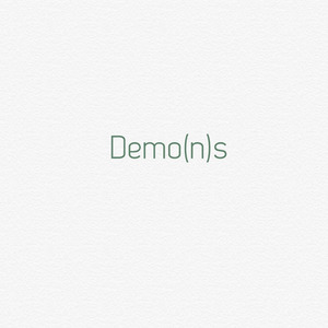 Demo(n)s