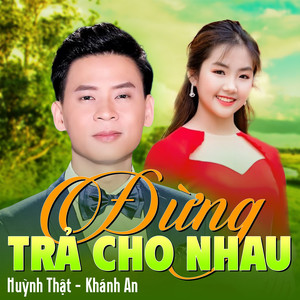 Đừng Trả Cho Nhau