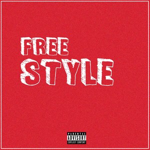 Free Style (Explicit)