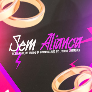 Sem Aliança (Explicit)