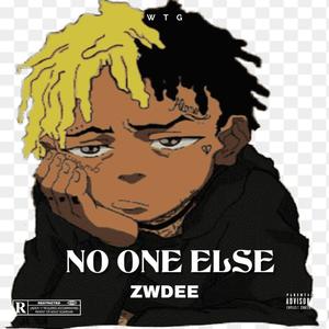 No One Else (Explicit)