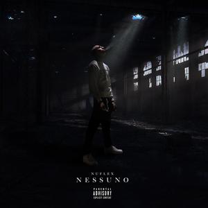 Nessuno (Explicit)