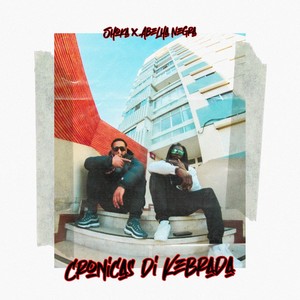 Crónicas Di Kebrada (Explicit)