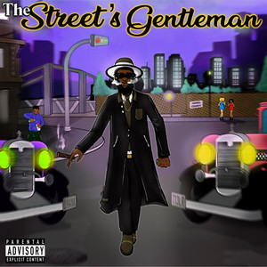 The Street's Gentleman (Explicit)