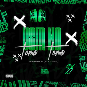Vem no Toma Toma (Explicit)